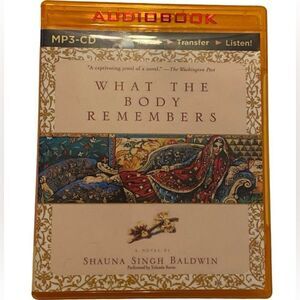 Shauna Singh Baldwin What The Body Remembers MP3-CD Audiobook